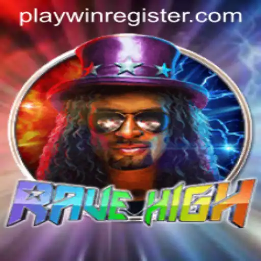 Discover the Electrifying World of RaveHigh: A PlayWin Adventure